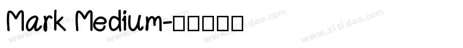 Mark Medium字体转换